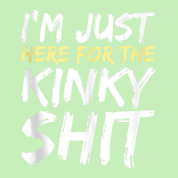 I'm Just Here For The Kinky Shit Bdsm Gang Bang Sexy Fetish Tank Top Urban Heavy T-shirt | Artistshot