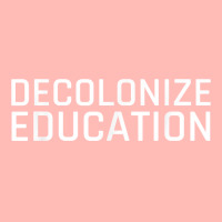 Decolonize Education Indigenous Native American Teach Latinx T Shirt Urban Heavy T-shirt | Artistshot