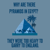 Why Are There Pyramids In Egypt They Were Too Heavy To Garry To Englan Urban Heavy T-shirt | Artistshot