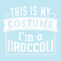 Funny Halloween Costume This Is My Costume I'm A Broccoli Urban Pullover Hoodie | Artistshot