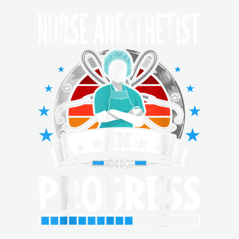 Nurse Anesthetist In Progress Trainee Student T Shirt Urban Pullover Hoodie | Artistshot