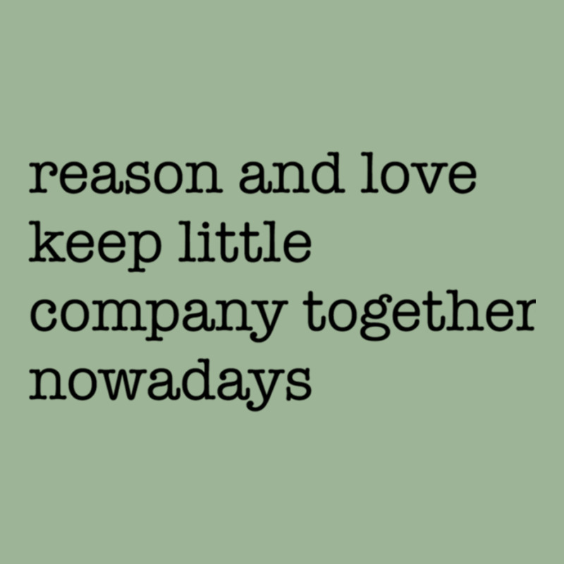 Reason And Love Keep Little Company Together Nowadays Urban Pullover Hoodie by cm-arts | Artistshot