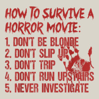 How To Survive A Horror Movie Don't Be Blonde Don't Slip Up T Shirt Leatherette Tumbler | Artistshot