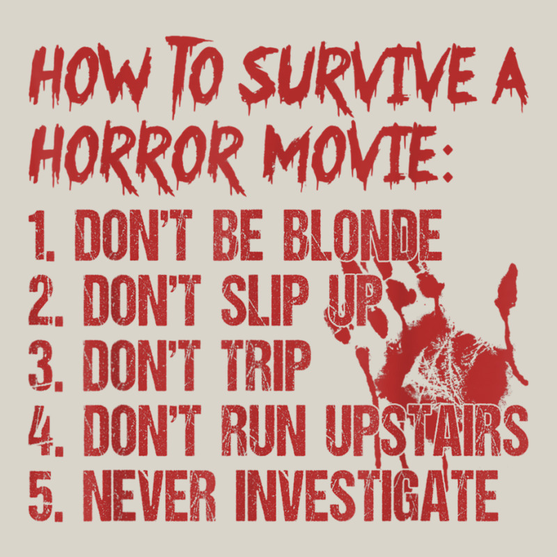 How To Survive A Horror Movie Don't Be Blonde Don't Slip Up T Shirt Leatherette Tumbler | Artistshot