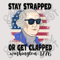 Stay Strapped Or Get Clapped George Washington 177 Beanie | Artistshot