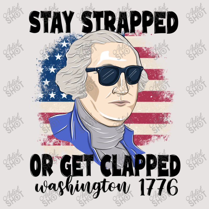 Stay Strapped Or Get Clapped George Washington 177 Beanie | Artistshot