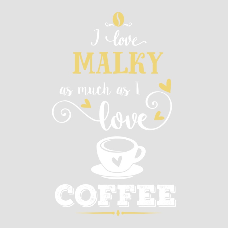 I Love Malky As Much As I Love Coffee Gift For Him Foam Trucker Hat by dikacandir | Artistshot