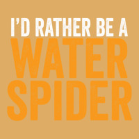 I'd Rather Be A Water Spider Swagazon Waterspider Pullover Hoodie Urban Heavy T-shirt | Artistshot