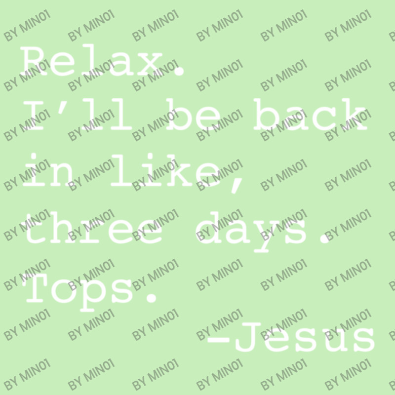 Relax I'll Be Back Jesus Quote Christian Resurrection Urban Heavy T-shirt by Min01 | Artistshot