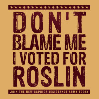 Don_t Blame Me, I Voted For Roslin Urban Pullover Hoodie | Artistshot