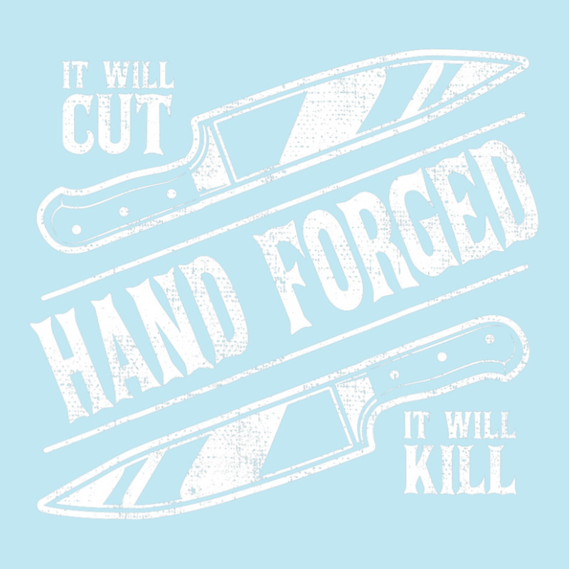 It Will Cut Hand Forged It Will Kill Knife Blacksmith Lover Urban Pullover Hoodie | Artistshot