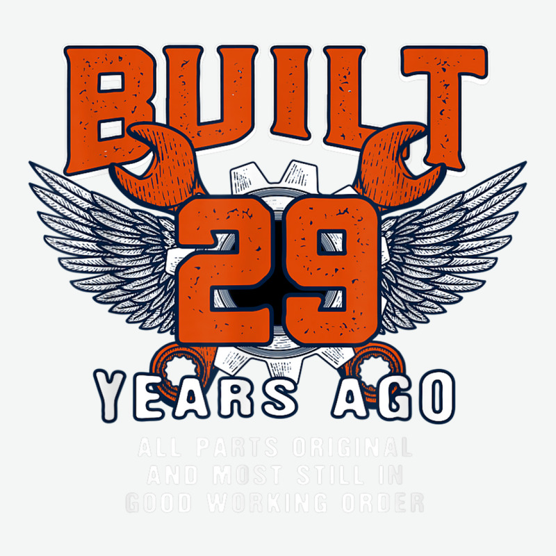 Built 29 Years Ago 29th Birthday 29 Years Old Bday Car Lover Urban Pullover Hoodie | Artistshot