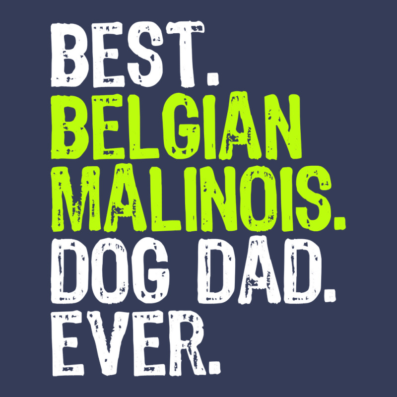 Belgian Malinois Dog Dad Fathers Day Dog Lovers Pullover Hoodie Visor hat by sieuduong86 | Artistshot