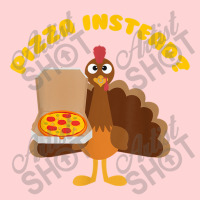 Turkey Lets Have Pizza Instead Funny Thanksgiving Gift T Shirt Visor Hat | Artistshot