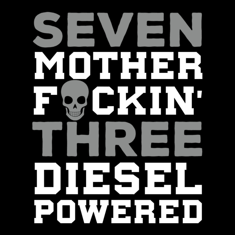 Seven Mother Fuckin' Three Diesel Powered Pullover Hoodie Visor hat by fallenafsericebe | Artistshot