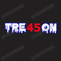 Treson Trump T-shirt | Artistshot