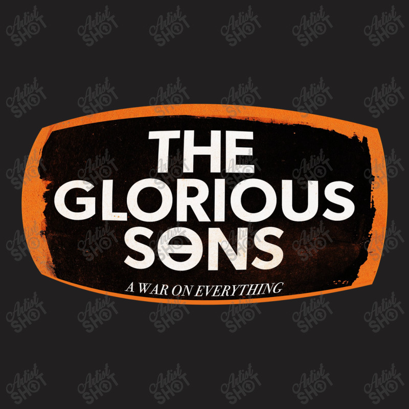 The Glorious Sons T-shirt | Artistshot