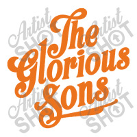 The Glorious Sons 13 Sticker | Artistshot