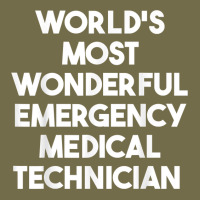 World's Most Wonderful Emergency Medical Technician T Shirt Dyed Cap | Artistshot