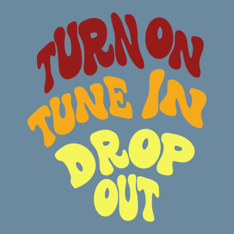 Timothy Leary Turn On Tune In Drop Out Urban Heavy T-shirt | Artistshot