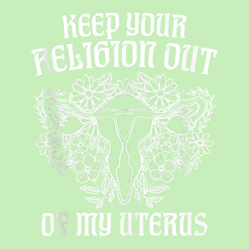 Keep Your Religion Out Of My Uterus Funny Pros Choices Tank Top Urban Pullover Hoodie | Artistshot