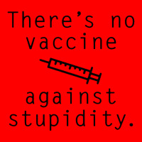 Vaccine Against Stupidity Bomber Jacket | Artistshot