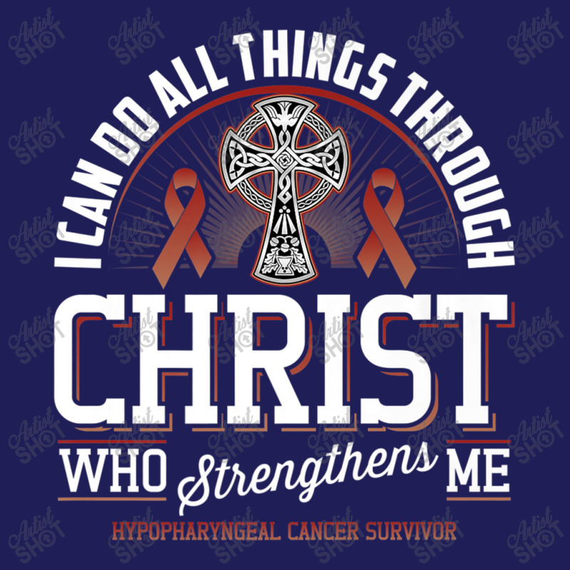 I Can Do All Things Through Christ Hypopharyngeal Cancer Beanie | Artistshot