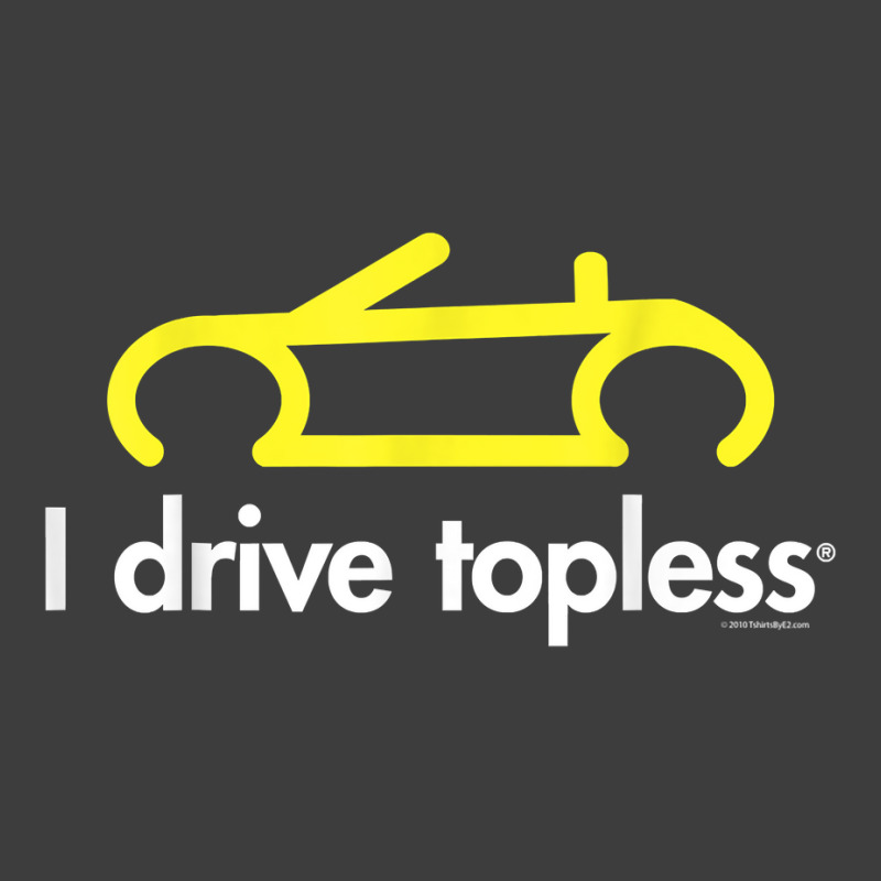 I Drive Topless (r)   Funny Convertible Car Cabrio T Shirt Beanie | Artistshot