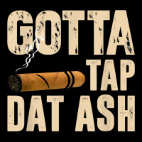 Gotta Tap Dat Ash T Shirt Visor Hat | Artistshot