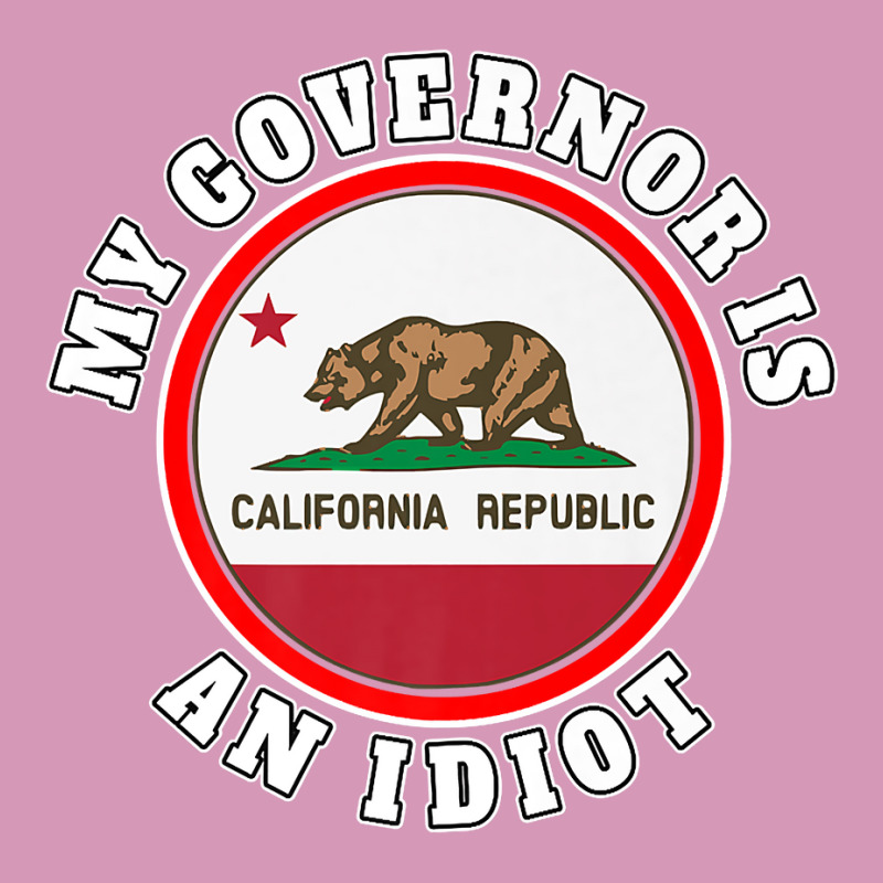 My Governor Is An Idiot Sarcastic California Politics Gift Premium T S Tie Dyed Bucket Hat by nycerecoverdell | Artistshot