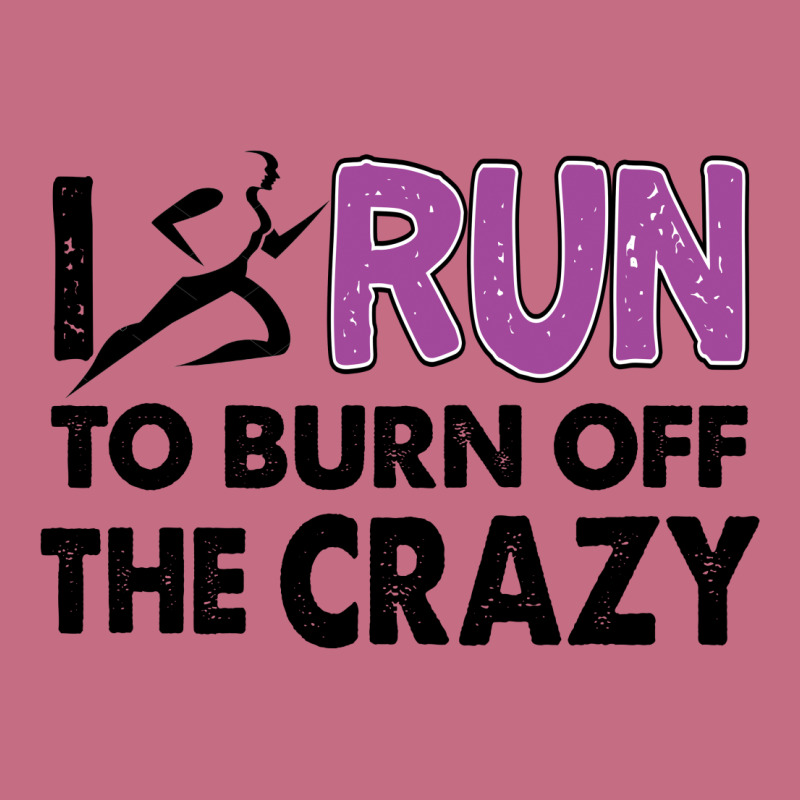 I Run To Burn Off The Crazy Lightweight Hoodie | Artistshot