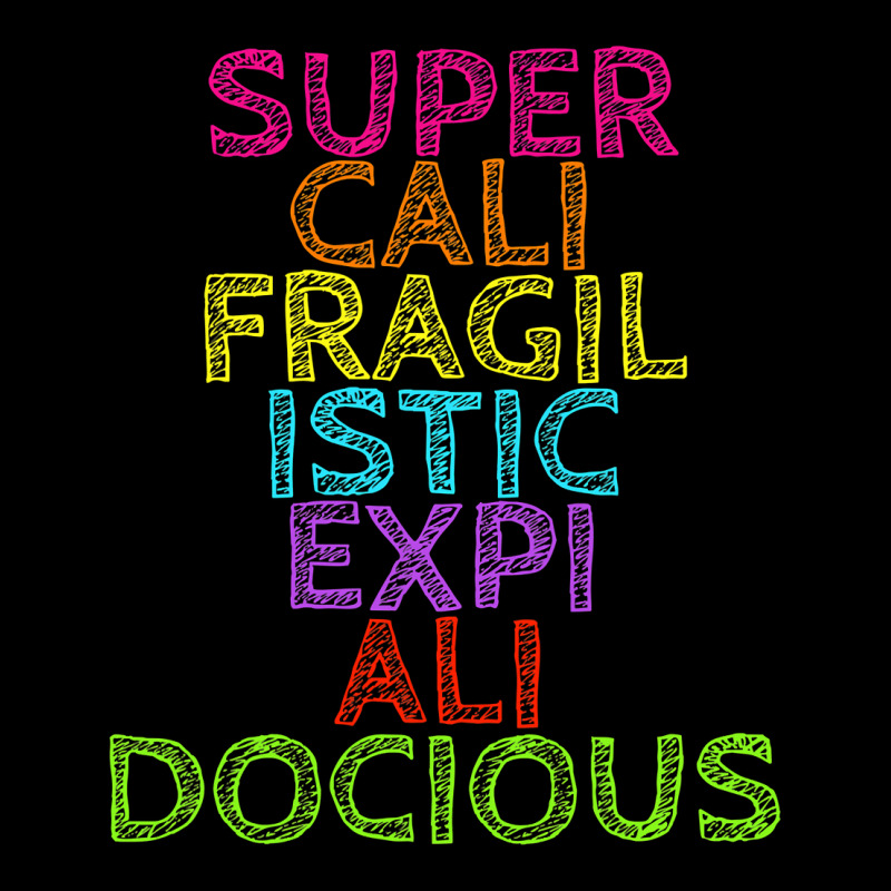 Supercalifragilisticexpialidocious T, Best Gift, Costume, Halloween, X Snapback Trucker Cap by trokeryth | Artistshot