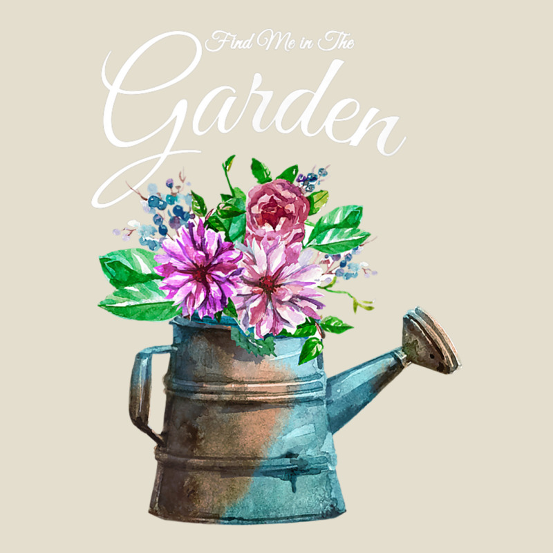 Find Me In The Garden Flower Watering Can T Shirt Adjustable Baseball Cap | Artistshot