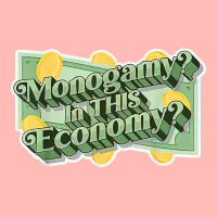 Monogamy In This Economy T Shirt Urban Heavy T-shirt | Artistshot