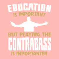 Contrabass Playing Is Importanter Quote Urban Heavy T-shirt | Artistshot