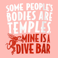 Womens Some People's Bodies Are Temples Mine Is A Dive Bar V Neck T Sh Urban Heavy T-shirt | Artistshot