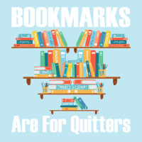 Bookmarks Are For Quitters T- Shirt Bookmarks Are For Quitters T- Shir Urban Heavy T-shirt | Artistshot