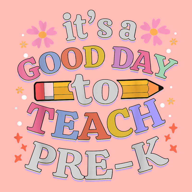 Its A Good Day To Teach Pre-k Teacher Urban Heavy T-shirt | Artistshot