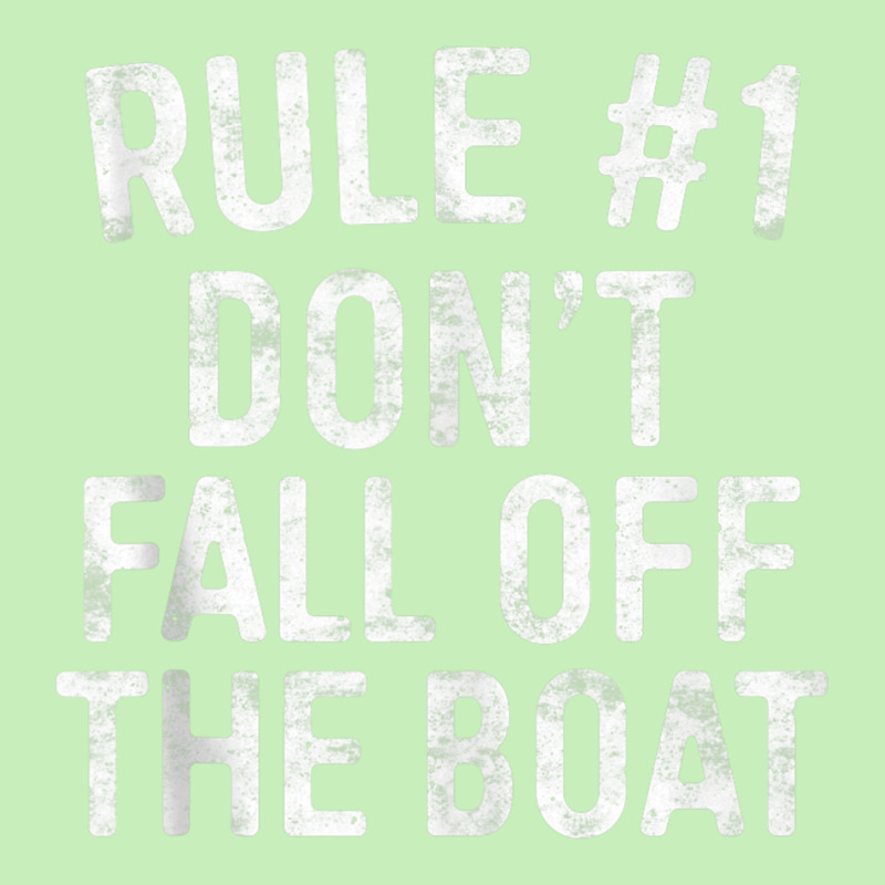 Rule 1 Don't Fall Off The Boat T Shirt Cruise Vacation Tank Top Urban Pullover Hoodie | Artistshot