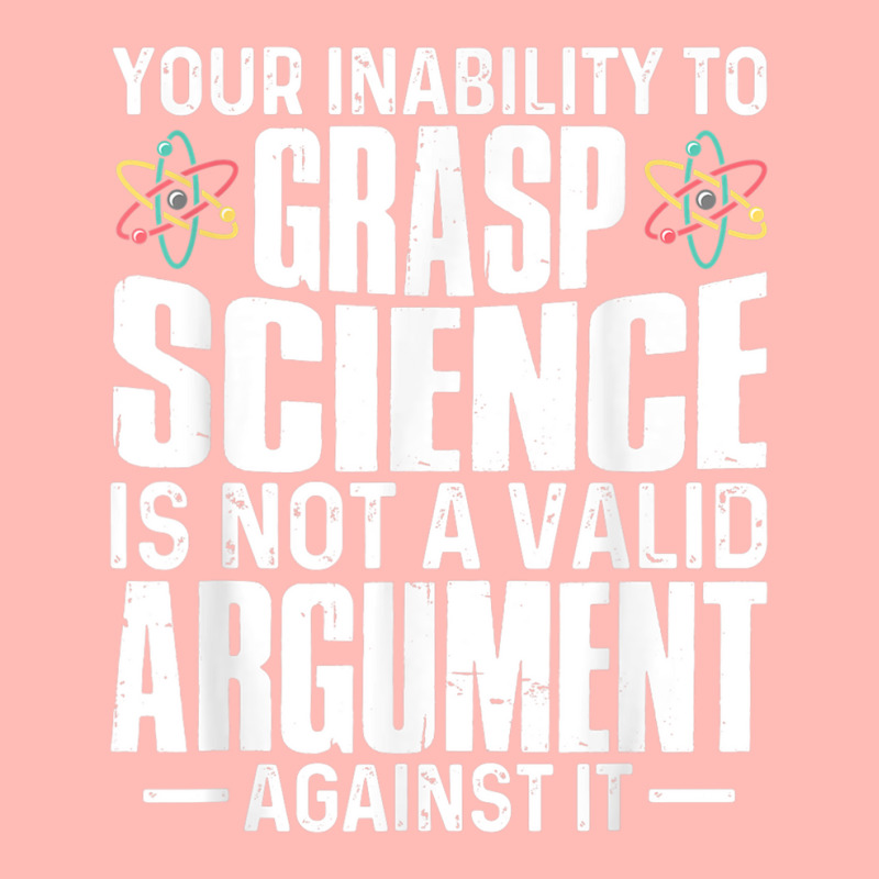 Your Inability To Grasp Science Is Not A Valid Argument Urban Pullover Hoodie by xodagahewe | Artistshot