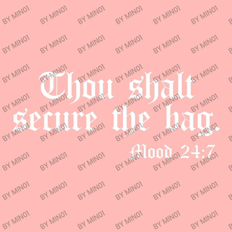 Thou Shalt Secure The Bag Mood 247 Inspirational Urban Pullover Hoodie | Artistshot