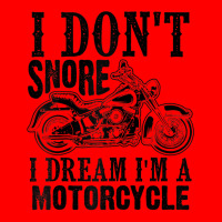 Funny I Don't Snore I Dream I'm A Motorcycle Gift Men Women Raglan Bas Bomber Jacket | Artistshot