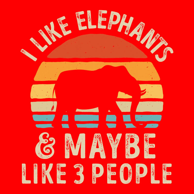 I Like Elephants And Maybe Like 3 People Elephant Lover Gift Bomber Jacket by Tisha Brown | Artistshot