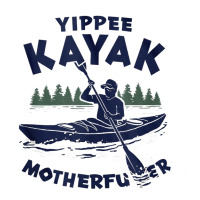 Yippie Kayak, Funny Kayak Water Swimming Tank Top Bomber Jacket | Artistshot