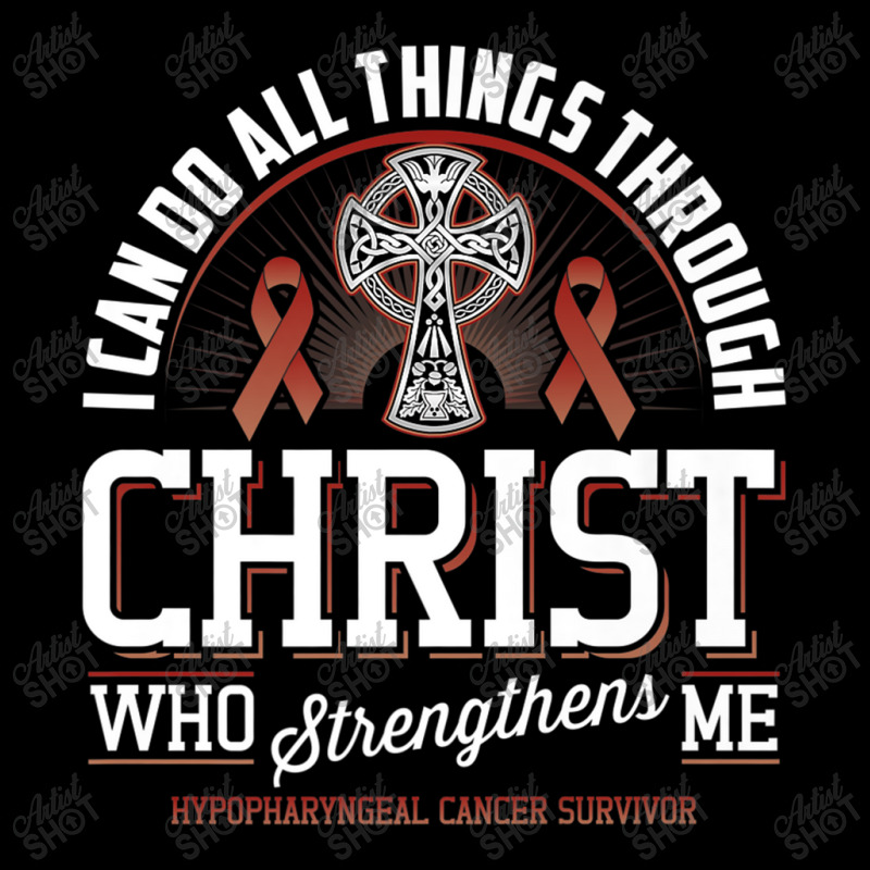 I Can Do All Things Through Christ Hypopharyngeal Cancer Visor Hat | Artistshot