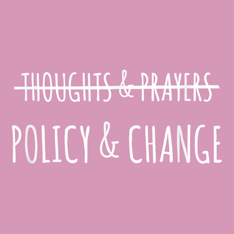 No More Thoughts & Prayers Time For Policy & Change T Shirt Tie Dyed Bucket Hat by nayarilorenzi | Artistshot