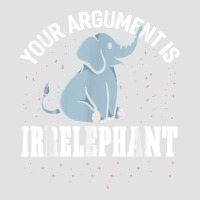 Your Argument Is Irrelephant Funny Elephant Foam Trucker Hat | Artistshot