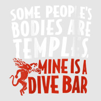 Womens Some People's Bodies Are Temples Mine Is A Dive Bar V Neck T Sh Adjustable Baseball Cap | Artistshot