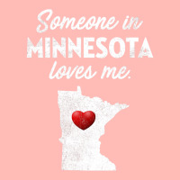 Someone In Minnesota Loves Me  Minnesota  Mn Urban Heavy T-shirt | Artistshot