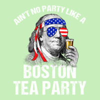 Aint No Party Like A Boston Tea Party Funny Ben Franklin Urban Heavy T-shirt | Artistshot